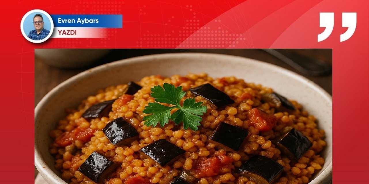 Patlıcanlı Bulgur Pilavı