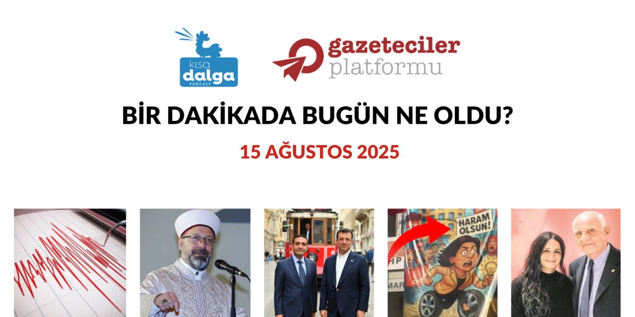 Bir dakikada bugün ne oldu?