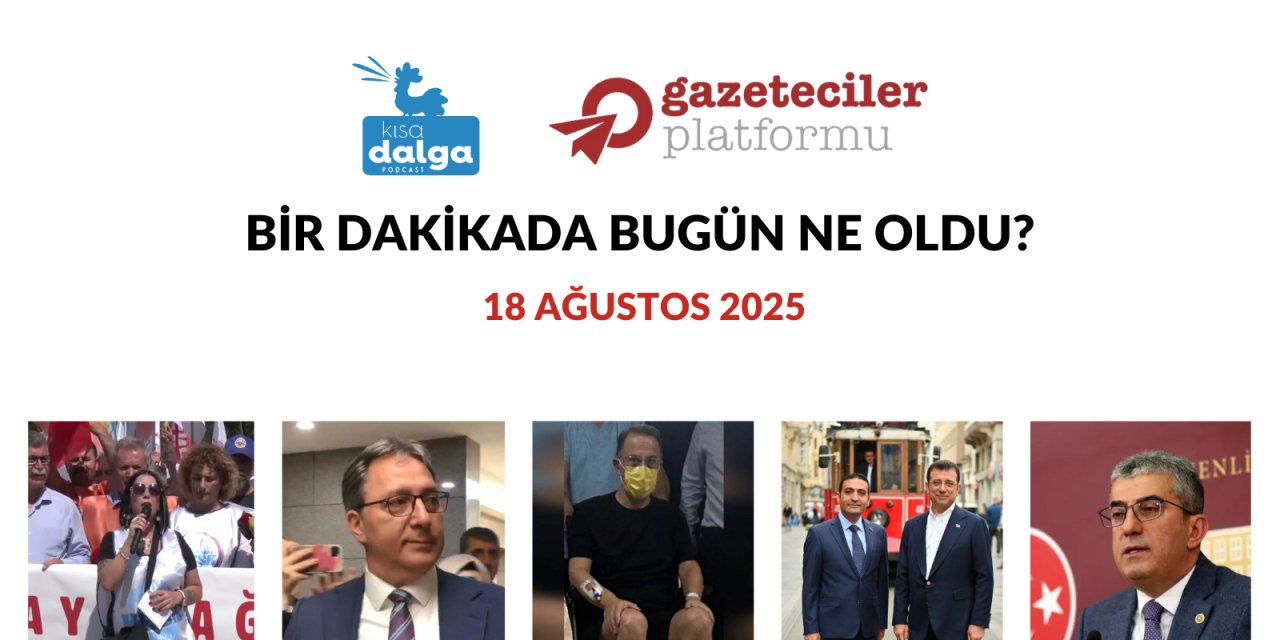 Bir dakikada bugün ne oldu?