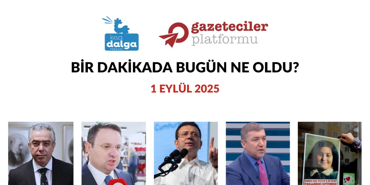 Bir dakikada bugün ne oldu?