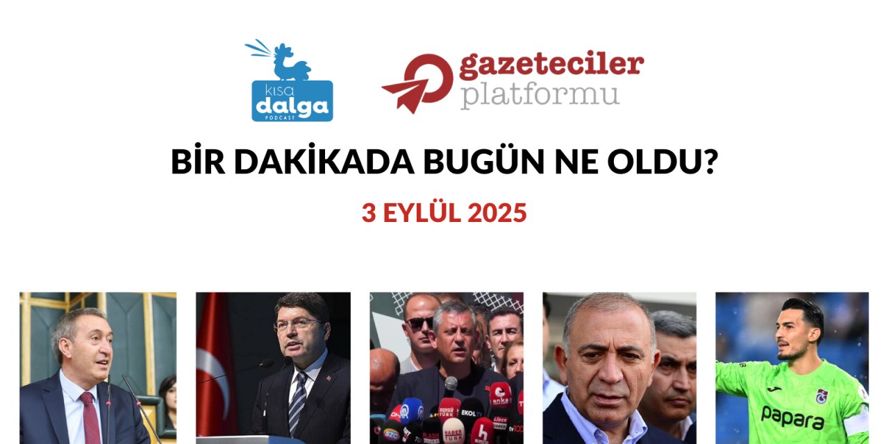 Bir dakikada bugün ne oldu?
