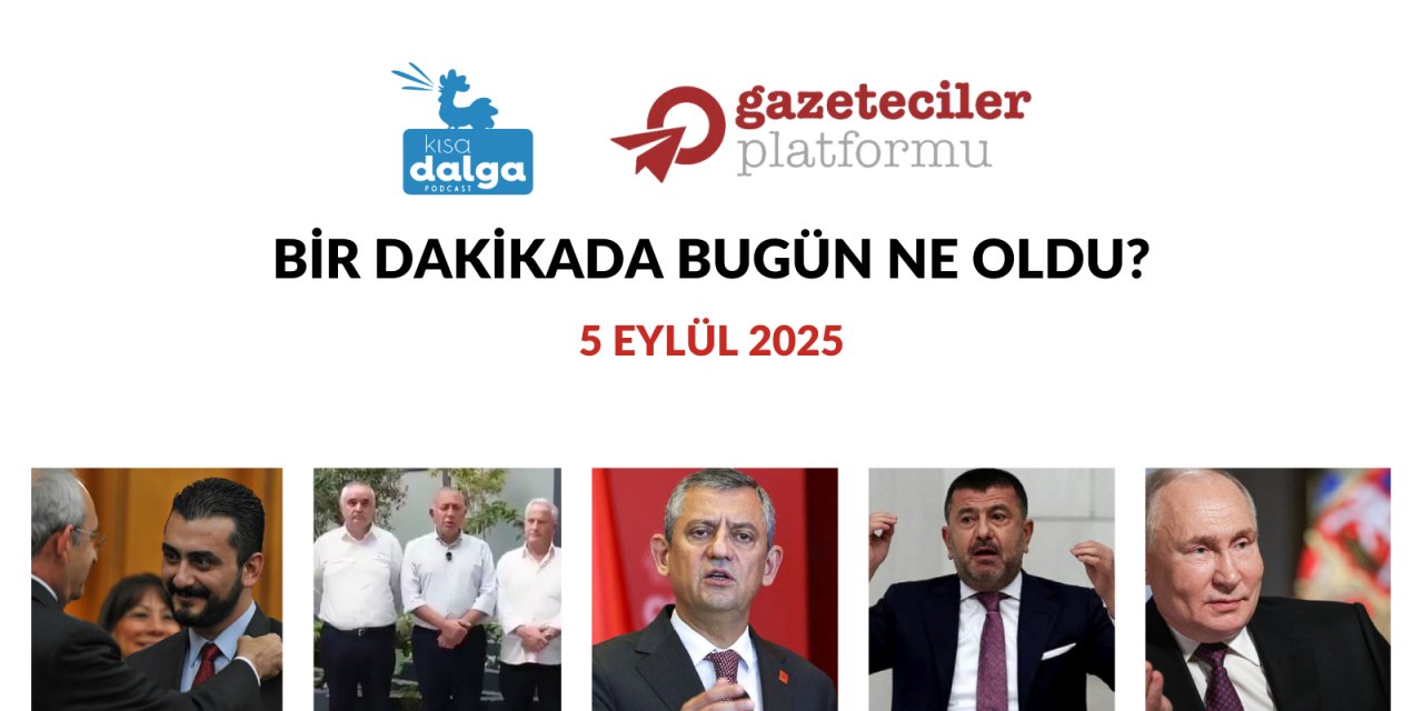 Bir dakikada bugün ne oldu?