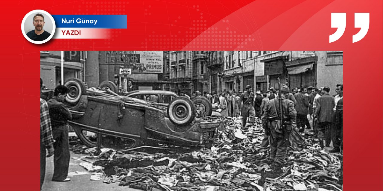 6-7 Eylül utancını hiç unutmamalı