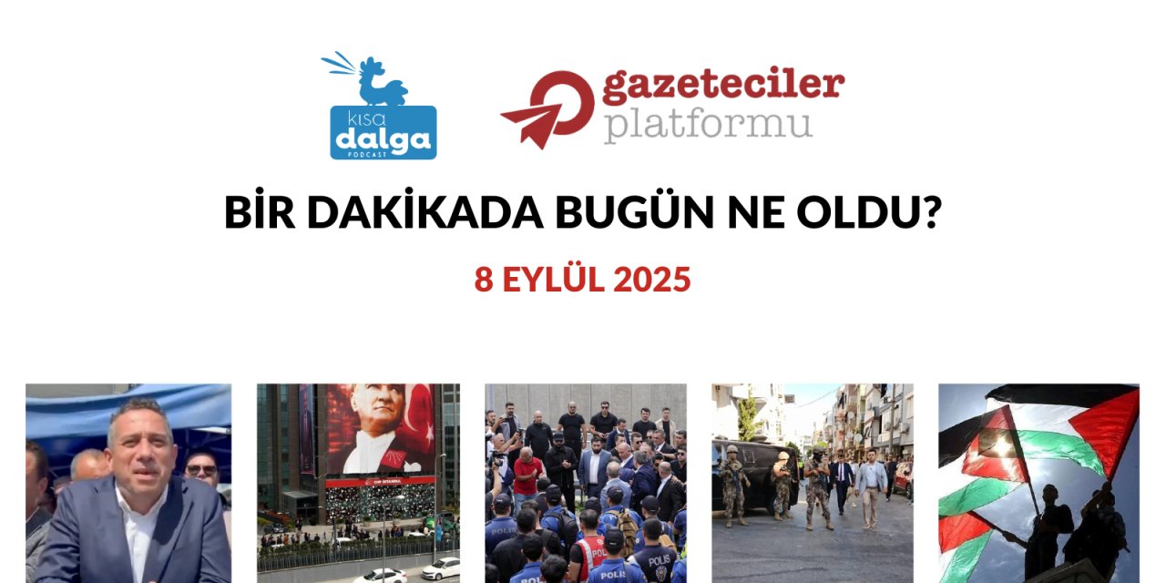 Bir dakikada bugün ne oldu?