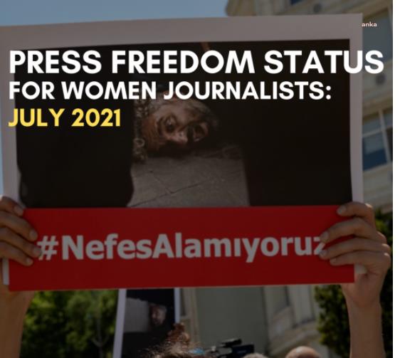 CFWIJ raporu: Temmuz'da Türkiye'de 61 kadın gazeteci şiddete, tehdide veya tacize maruz kaldı