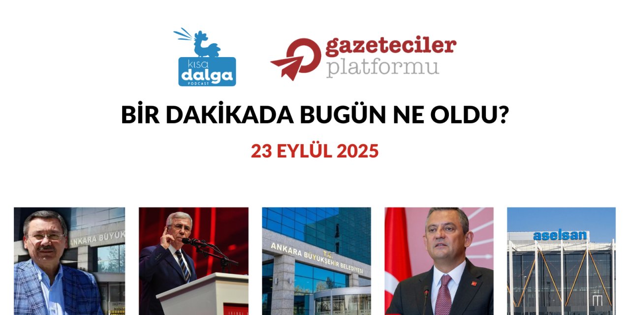 Bir dakikada bugün ne oldu?