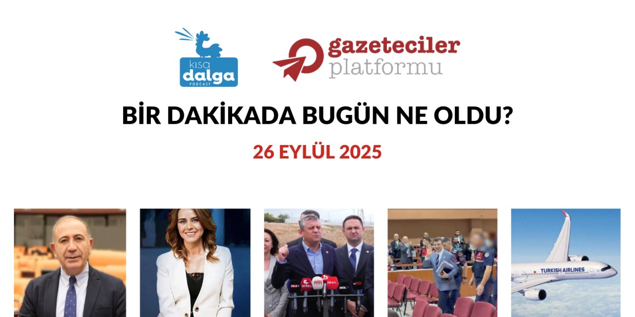 Bir dakikada bugün ne oldu?
