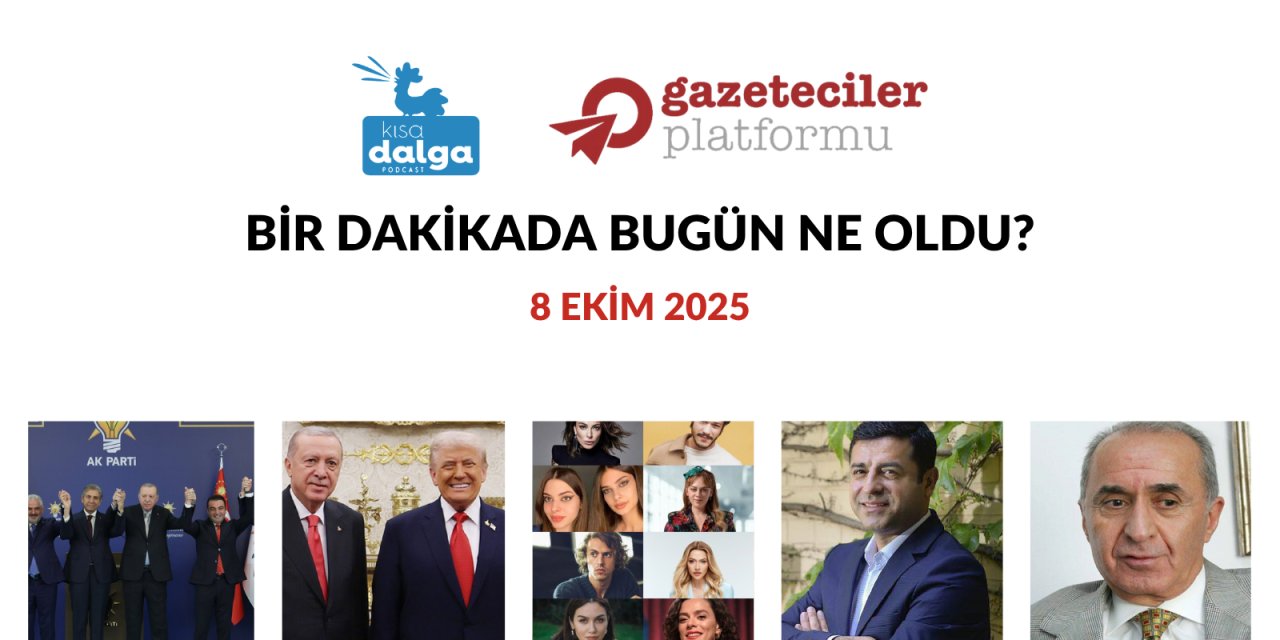 Bir dakikada bugün ne oldu?