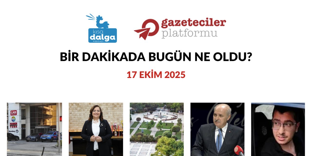 Bir dakikada bugün ne oldu?