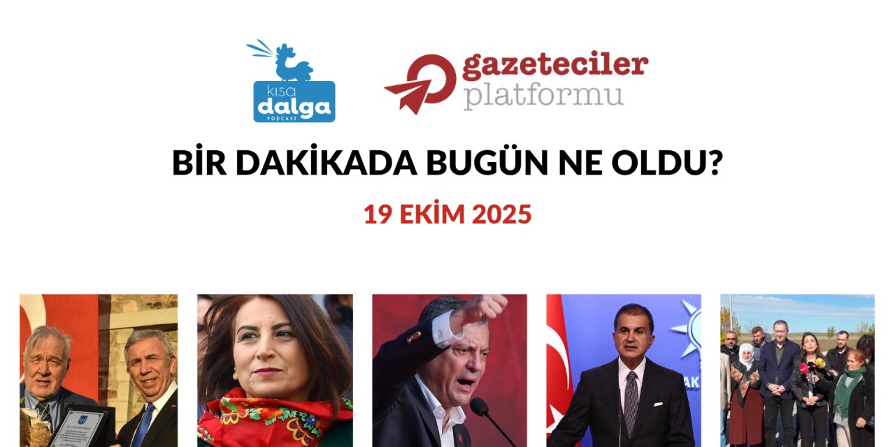 Bir dakikada bugün ne oldu?
