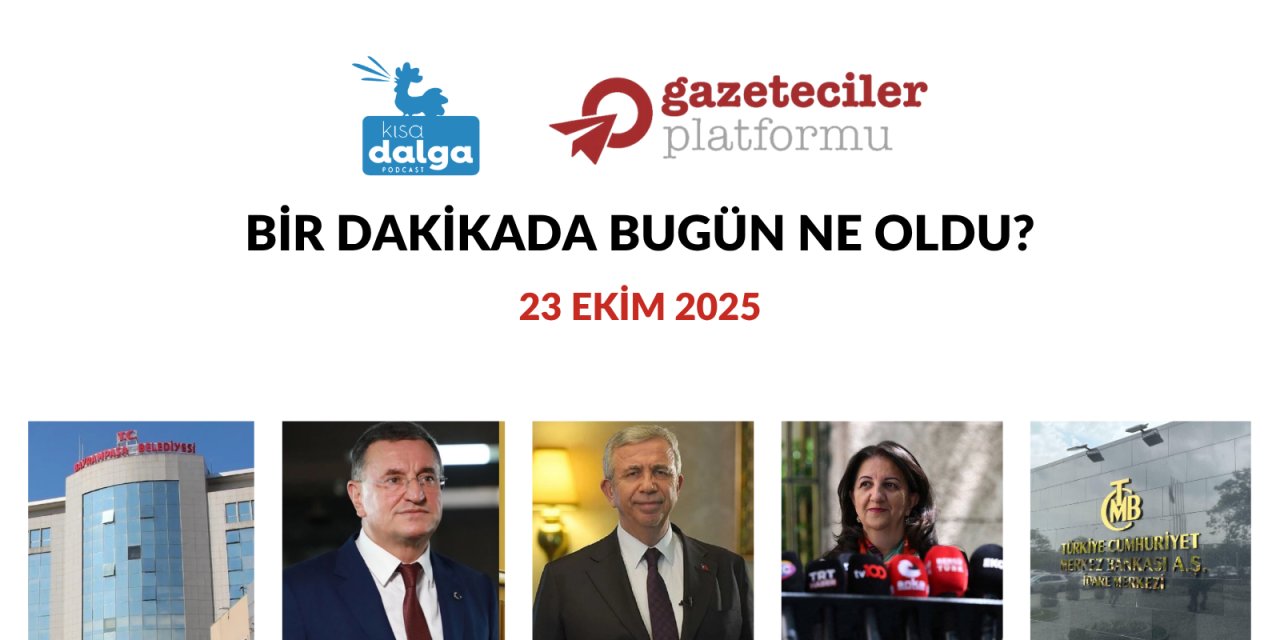 Bir dakikada bugün ne oldu?