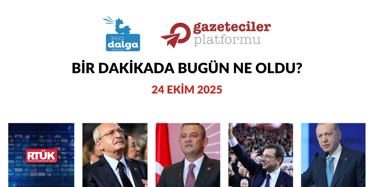 Bir dakikada bugün ne oldu?