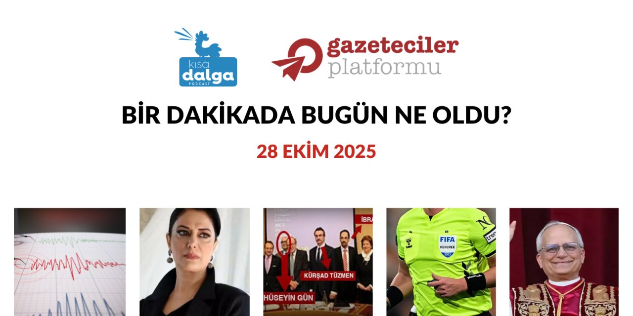 Bir dakikada bugün ne oldu?