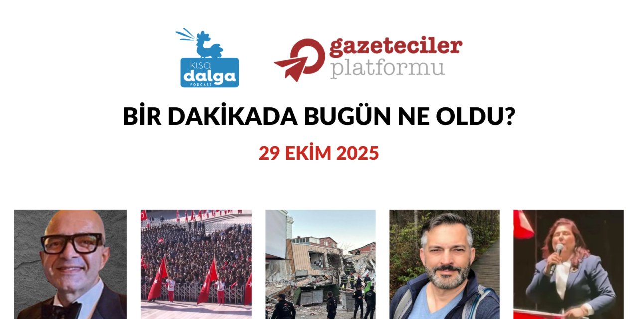 Bir dakikada bugün ne oldu?