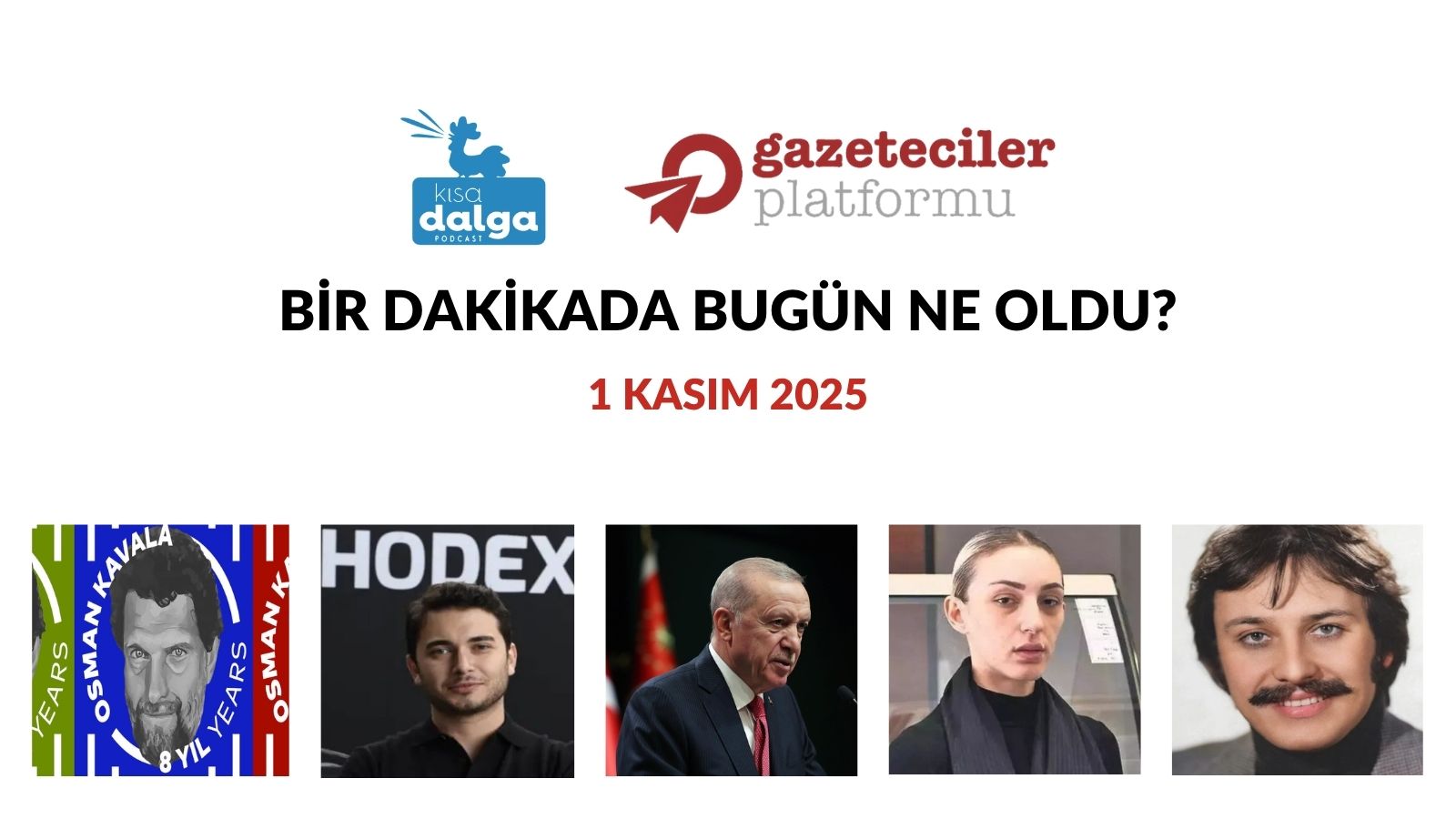 Bir dakikada bugün ne oldu?