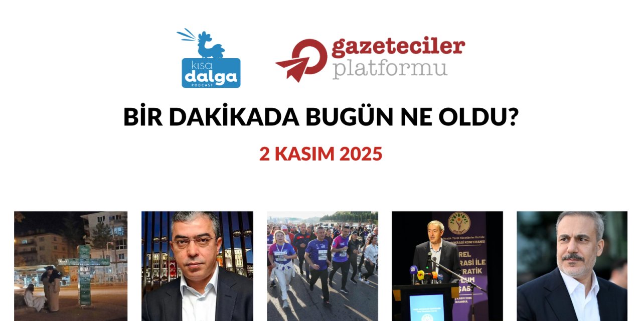Bir dakikada bugün ne oldu?
