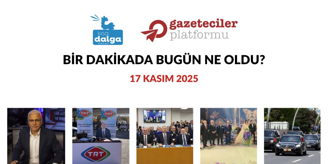 Bir dakikada bugün ne oldu?