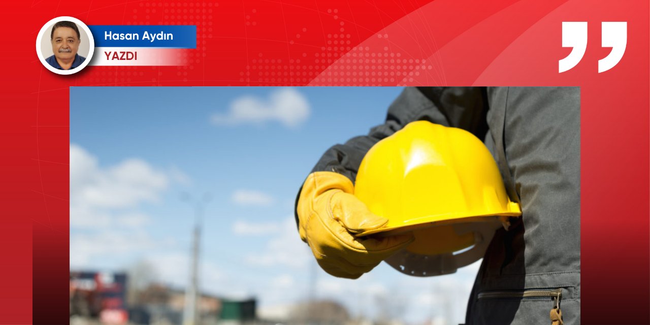 İş cinayetleri daha kaç yüreğe kor düşürecek?