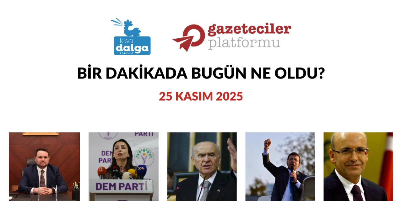 Bir dakikada bugün ne oldu?