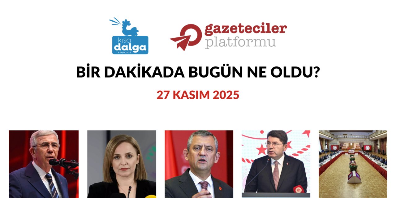 Bir dakikada bugün ne oldu?