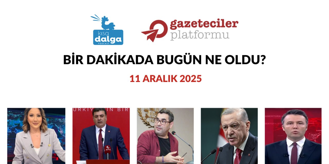 Bir dakikada bugün ne oldu?