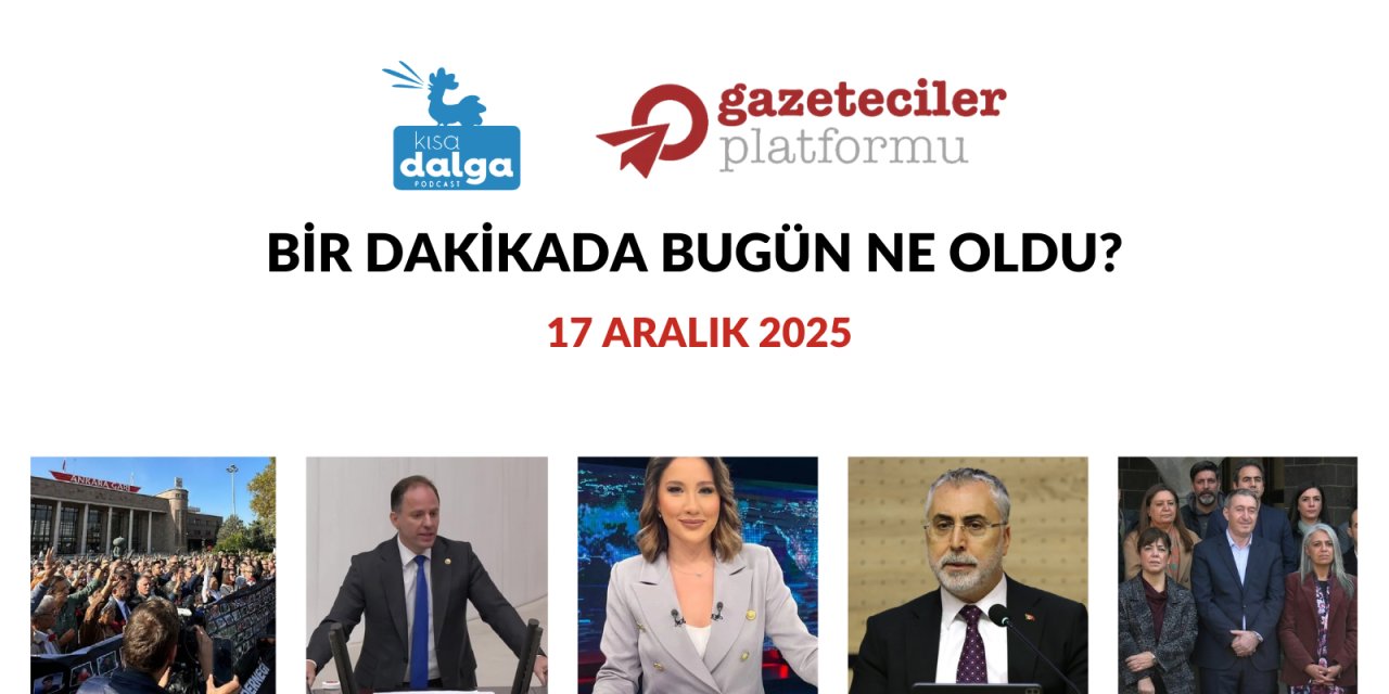 Bir dakikada bugün ne oldu?