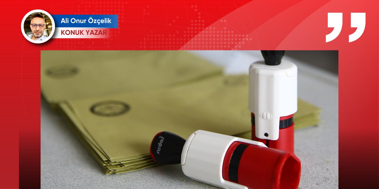 Seçim günü değil, seçime giden yol tehlikede