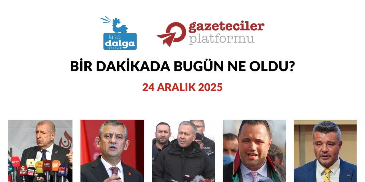 Bir dakikada bugün ne oldu?