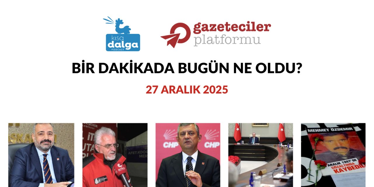 Bir dakikada bugün ne oldu?