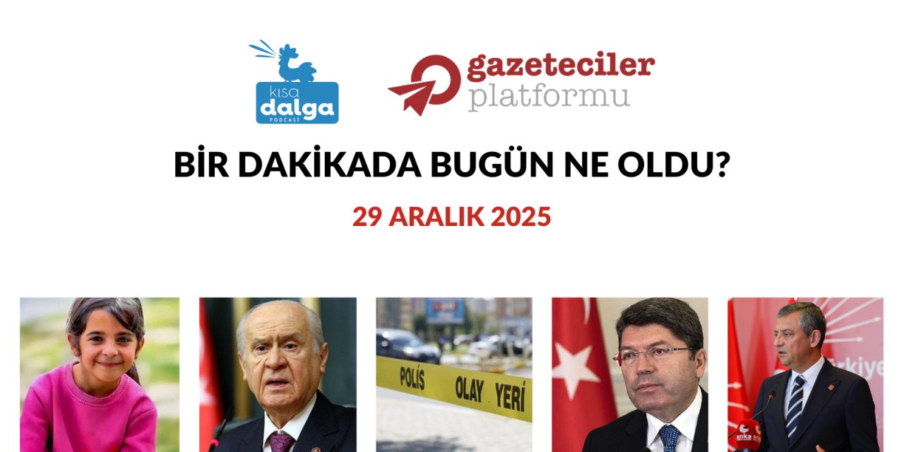 Bir dakikada bugün ne oldu?