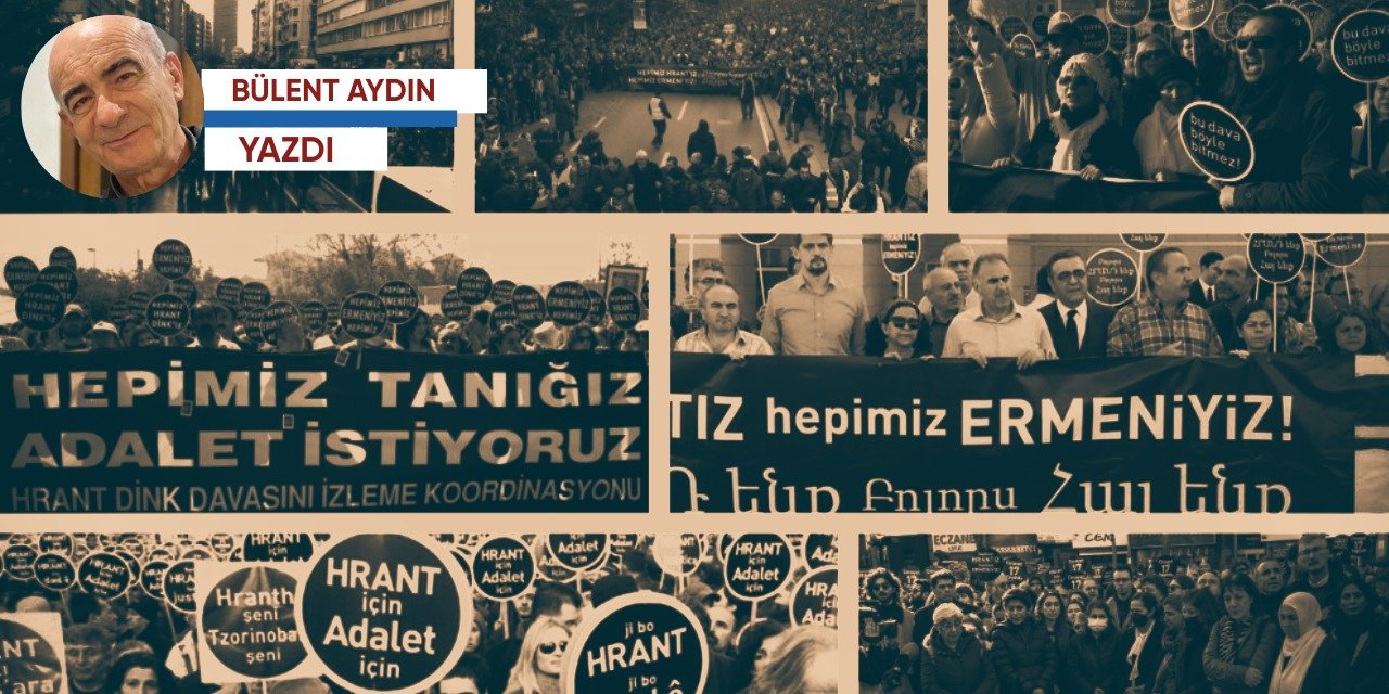 Hrant için adalet mücadelesinin dünü, bugünü…