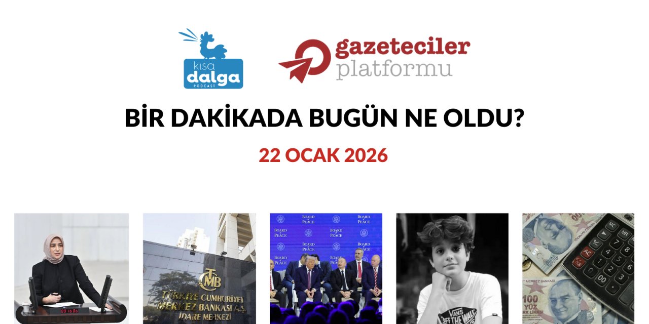 Bir dakikada bugün ne oldu?
