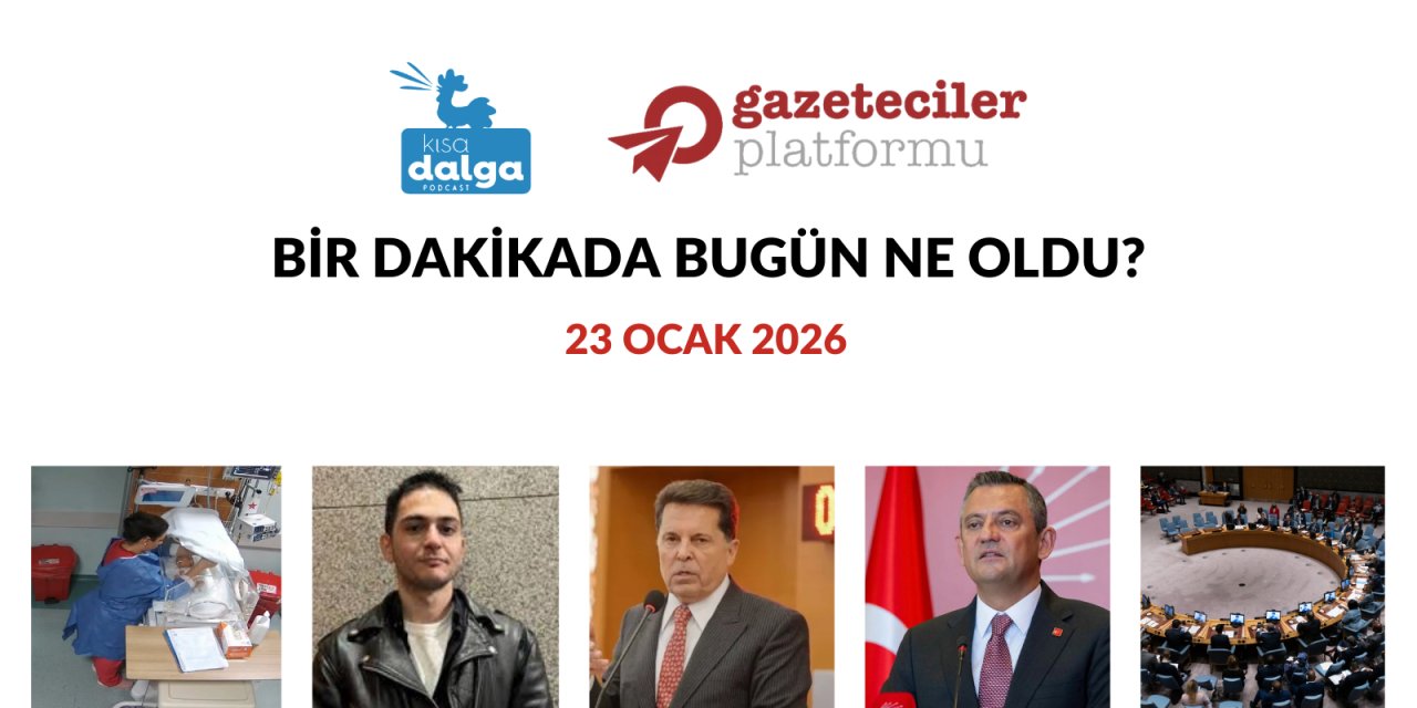 Bir dakikada bugün ne oldu?