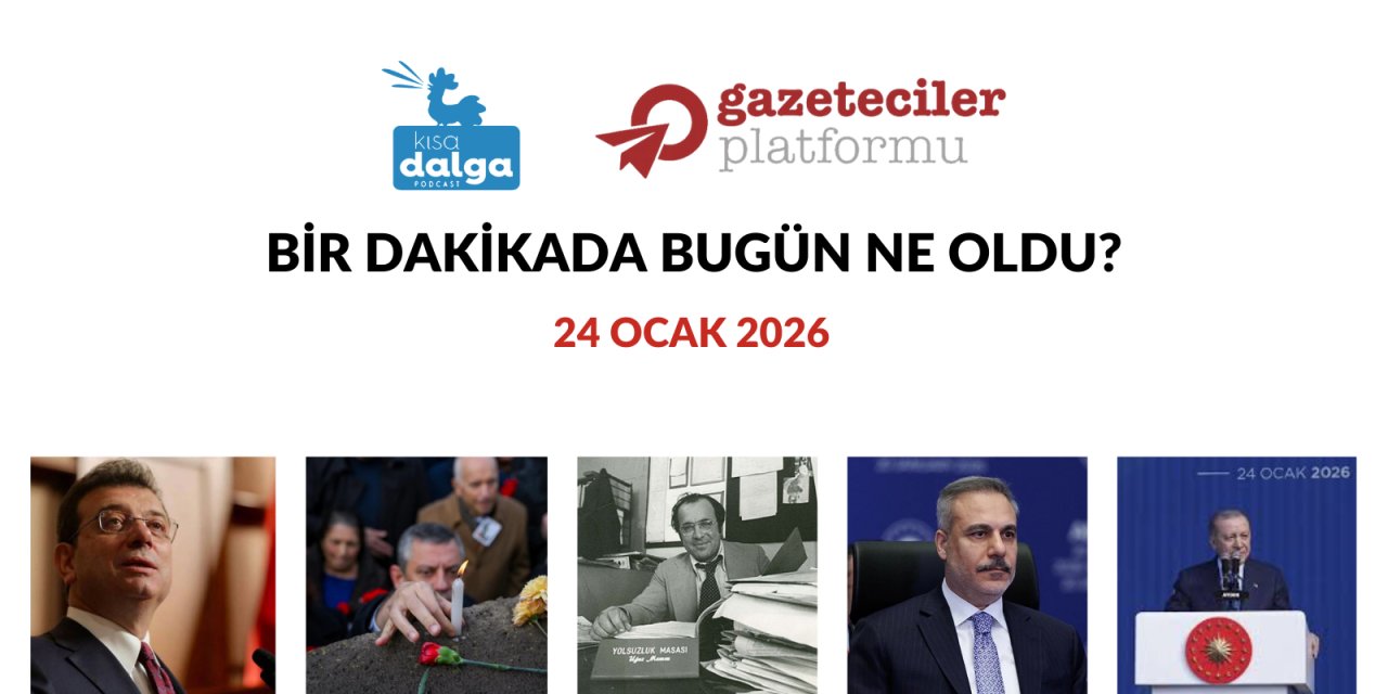 Bir dakikada bugün ne oldu?