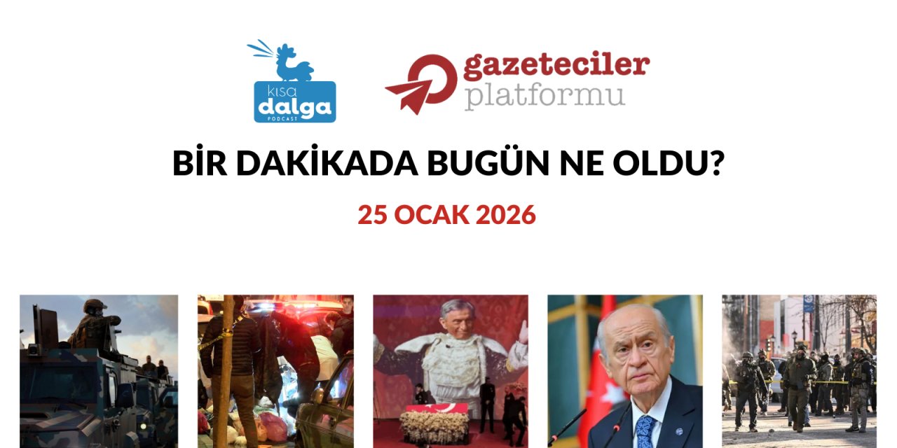 Bir dakikada bugün ne oldu?