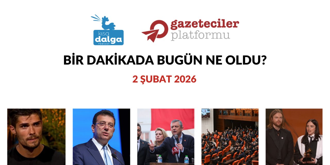 Bir dakikada bugün ne oldu?