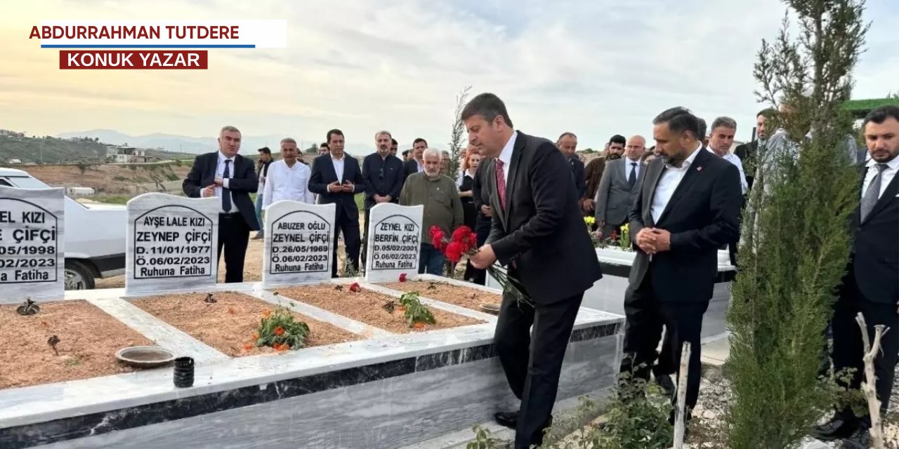 Abdurrahman Tutdere yazdı | Deprem ve Adıyaman: Zamanın durduğu yerden konuşuyorum!