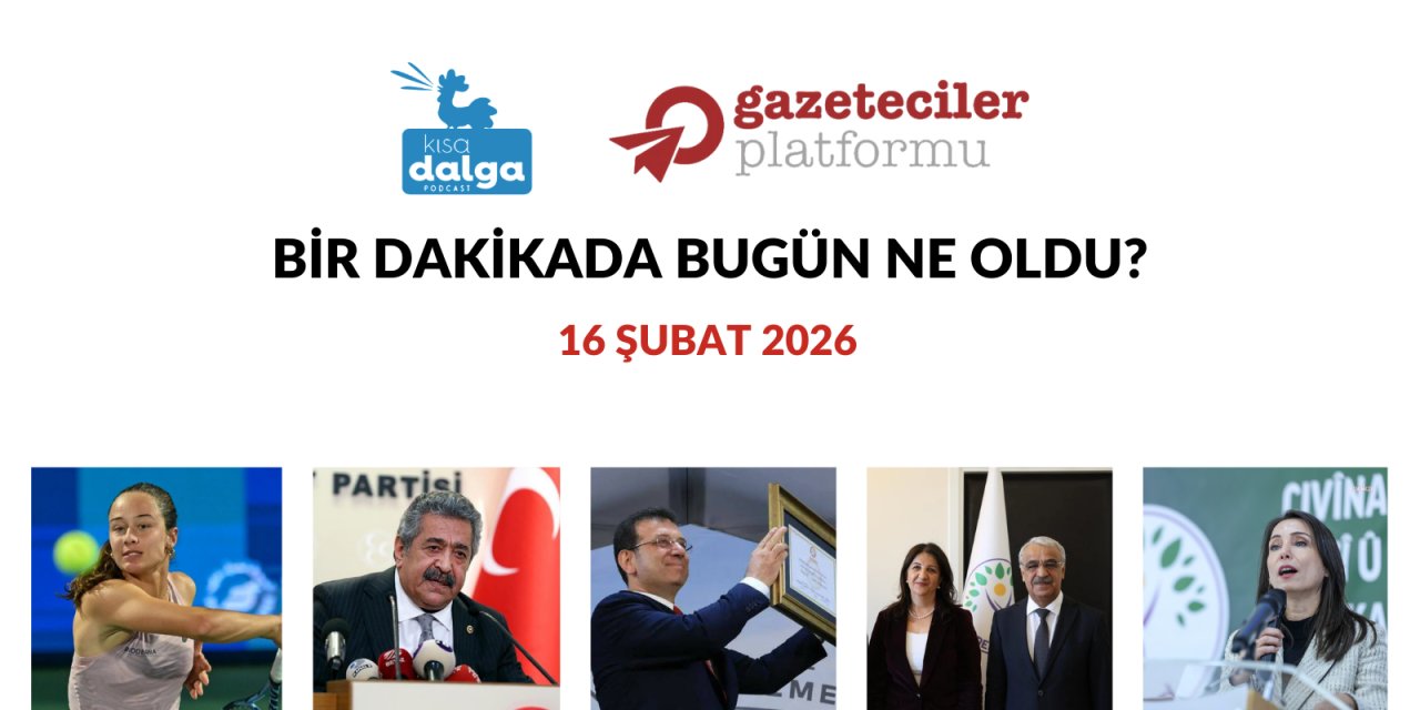 Bir dakikada bugün ne oldu?