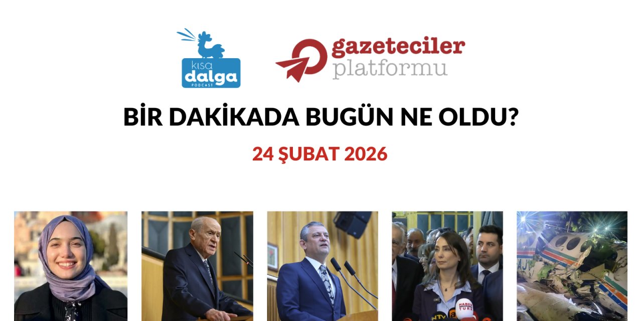 Bir dakikada bugün ne oldu?