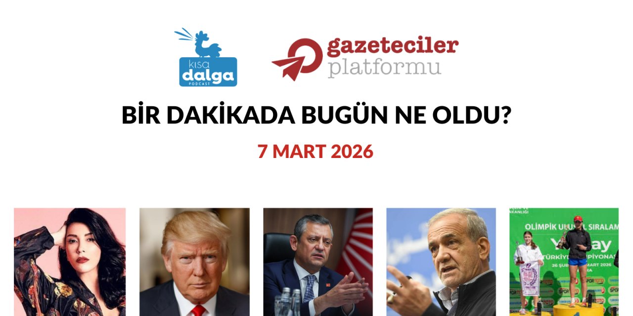 Bir dakikada bugün ne oldu?