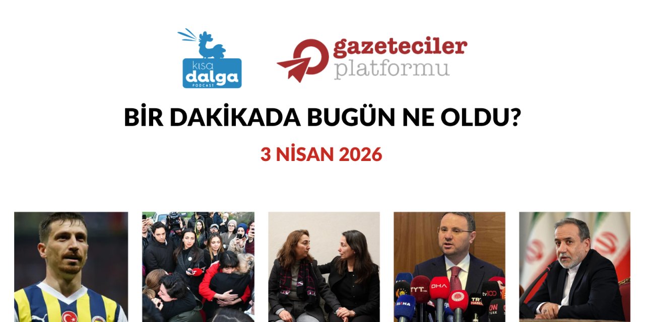 Bir dakikada bugün ne oldu?