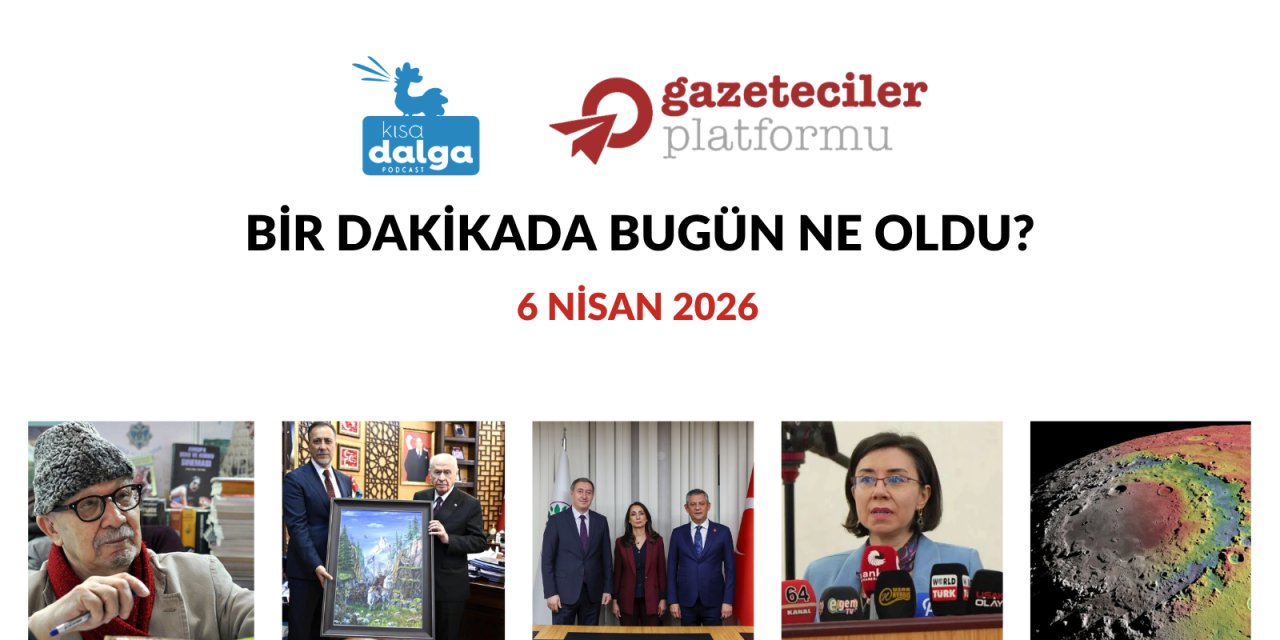 Bir dakikada bugün ne oldu?