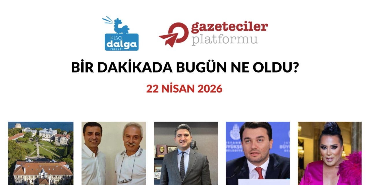 Bir dakikada bugün ne oldu?