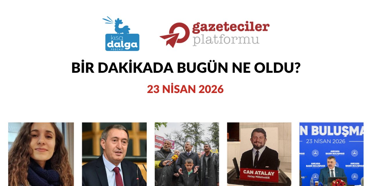 Bir dakikada bugün ne oldu?