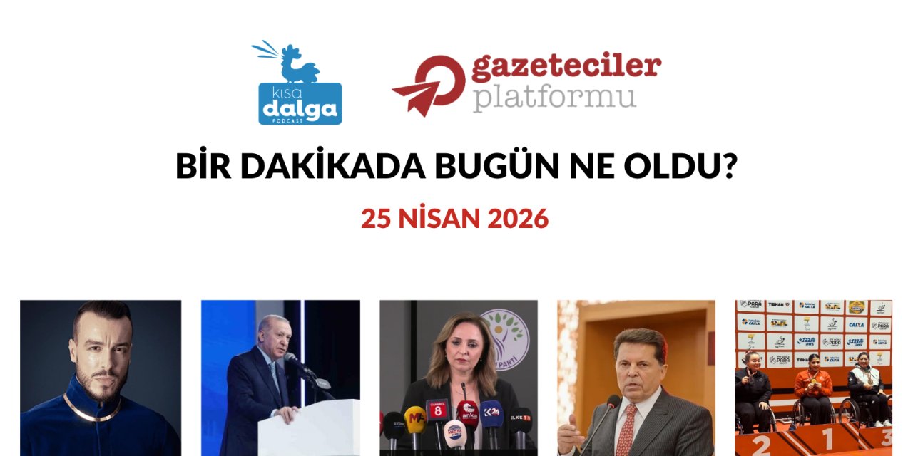Bir dakikada bugün ne oldu?