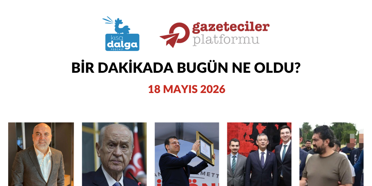 Bir dakikada bugün ne oldu?