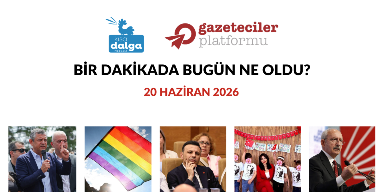 Bir dakikada bugün ne oldu?