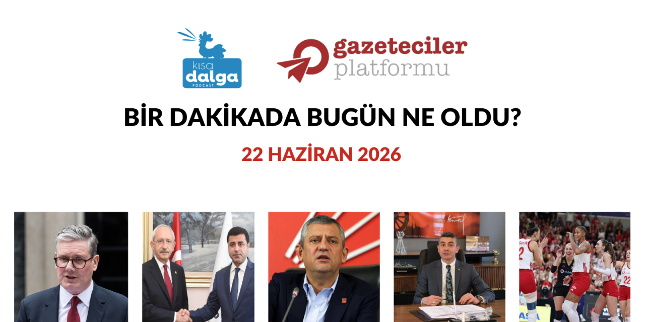 Bir dakikada bugün ne oldu?