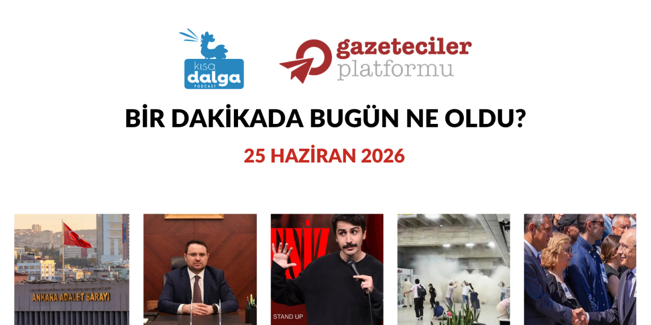 Bir dakikada bugün ne oldu?