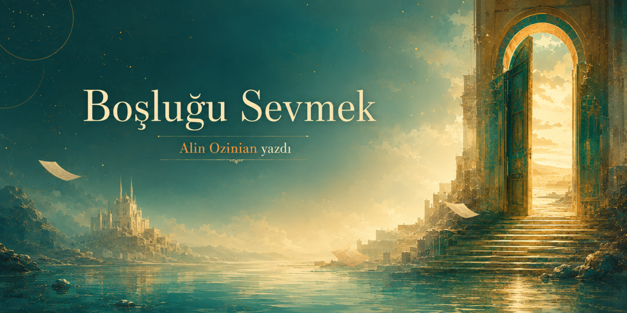 Boşluğu sevmek